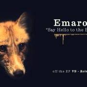 Il testo SAY HELLO TO THE BAD GUY degli EMAROSA è presente anche nell'album Versus reimagined (2015)