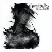 Il testo TO END ALL WARS degli EMIL BULLS è presente anche nell'album The black path (2008)