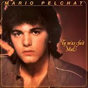 Il testo LAISSE LE TEMPS D'OFFRIR CETTE FLEUR di MARIO PELCHAT è presente anche nell'album Tu m'as fait mal (1983)