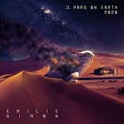 Il testo CETTE OMBRE di EMILIE SIMON è presente anche nell'album Mars on earth 2020 (2020)