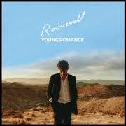 Il testo GETAWAY di ROOSEVELT è presente anche nell'album Young romance (2018)
