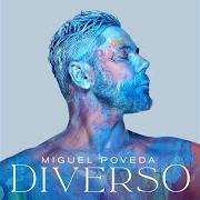 Il testo MI JEREZ, TE TENGO QUE QUERER di MIGUEL POVEDA è presente anche nell'album Diverso (2021)