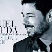 Il testo COPLAS DEL QUERER di MIGUEL POVEDA è presente anche nell'album Coplas del querer (2009)