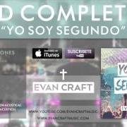 Il testo ERES REY di EVAN CRAFT è presente anche nell'album Yo soy segundo (2012)