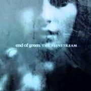 Il testo DEATH OF THE WEAKENDER degli END OF GREEN è presente anche nell'album The painstream (2013)