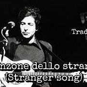 Il testo CANZONE DELLO STRANIERO di ROCCO ROSIGNOLI è presente anche nell'album Musica straniera (2022)