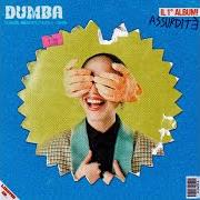 Il testo INTRO di ASSURDITÈ è presente anche nell'album Dumba (2024)