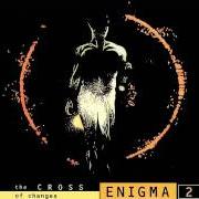 Il testo OUT FROM THE DEEP degli ENIGMA è presente anche nell'album The cross of changes (1994)