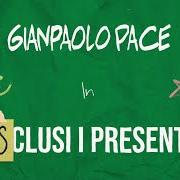 Il testo VEDO DOPPIO di GIANPAOLO PACE è presente anche nell'album Esclusi i presenti (2023)