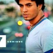 Il testo BE YOURSELF di ENRIQUE IGLESIAS è presente anche nell'album Seven (2003)