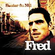 Il testo LE GOÛT DU SEL di FRED è presente anche nell'album Sauter du nid (2003)