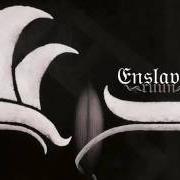 Il testo TIDES OF CHAOS degli ENSLAVED è presente anche nell'album Ruun (2006)