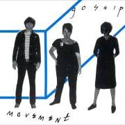 Il testo NO, NO, NO di GOSSIP (THE) è presente anche nell'album Movement (2003)