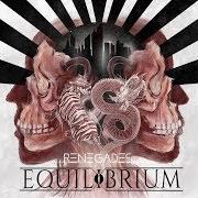 Il testo RISE OF THE PHOENIX degli EQUILIBRIUM è presente anche nell'album Renegades (2019)