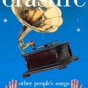 Il testo YOU'VE LOST THAT LOVIN' FEELIN' degli ERASURE è presente anche nell'album Other people's songs (2003)