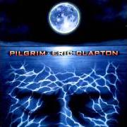 Il testo NEEDS HIS WOMAN di ERIC CLAPTON è presente anche nell'album Pilgrim (1998)