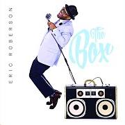 Il testo PUNCH DRUNK LOVE di ERIC ROBERSON è presente anche nell'album The box (2014)