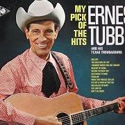 Il testo WILD SIDE OF LIFE di ERNEST TUBB è presente anche nell'album My pick of the hits