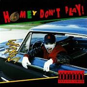 Il testo CREWZIN DOWN 7 MILE di ESHAM è presente anche nell'album Homey don't play (1991)