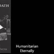 Il testo HUMANITARIAN degli ETERNAL OATH è presente anche nell'album Art of darkness (1993)