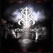 Il testo GHOSTLANDS degli ETERNAL OATH è presente anche nell'album Ghostlands (2013)