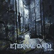 Il testo WITHIN MY WORLD degli ETERNAL OATH è presente anche nell'album Wither (2005)