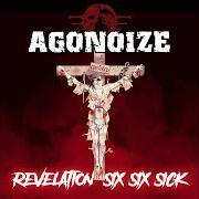 Il testo MSTSTCK degli AGONOIZE è presente anche nell'album Revelation six six sick (2021)
