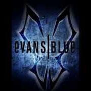 Il testo A STEP BACK degli EVANS BLUE è presente anche nell'album Evans blue (2009)