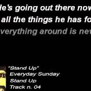 Il testo WOULD YOU LEAVE degli EVERYDAY SUNDAY è presente anche nell'album Stand up (2002)