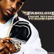 Il testo I'M THE MAN di FABOLOUS è presente anche nell'album From nothing to something (2007)