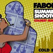 Il testo GONE FOR THE SUMMER di FABOLOUS è presente anche nell'album Summertime shootout 3: coldest summer ever (2019)