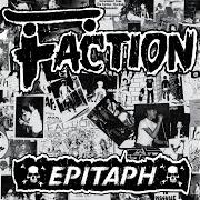 Il testo I DECIDE FOR ME dei FACTION è presente anche nell'album Epitaph (1985)