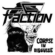 Il testo 100 YEARS WAR dei FACTION è presente anche nell'album Corpse in disguise (1984)