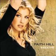 Il testo IF MY HEART HAD WINGS di FAITH HILL è presente anche nell'album Breathe (1999)