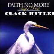 Il testo LAND OF SUNSHINE dei FAITH NO MORE è presente anche nell'album Angel dust (1992)