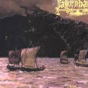 Il testo THE HEATHENISH FORAY dei FALKENBACH è presente anche nell'album ...Magni blandinn ok megintiri (1997)