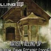 Il testo FEARLESS dei FALLING UP è presente anche nell'album Dawn escapes (2005)