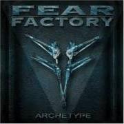Il testo CYBERWASTE dei FEAR FACTORY è presente anche nell'album Archetype (2004)