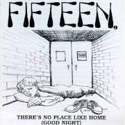 Il testo HEY JOE dei FIFTEEN è presente anche nell'album There's no place like home (good night) (1996)