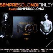 Il testo SEMPRE SOLO NOI dei FINLEY è presente anche nell'album Sempre solo noi (2012)