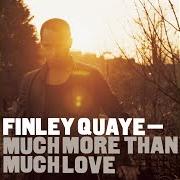 Il testo PEARLS OF WISDOM di FINLEY QUAYE è presente anche nell'album Much more than much love (2003)