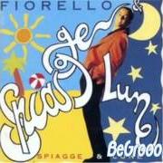 Il testo SAN MARTINO di FIORELLO è presente anche nell'album Spiagge e lune (1993)