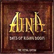Il testo THE BEAST WITHIN di AINA è presente anche nell'album Days of rising doom (2003)