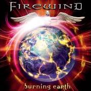 Il testo STEAL THEM BLIND dei FIREWIND è presente anche nell'album Burning earth (2003)