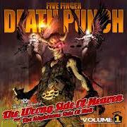 Il testo 00000 dei FIVE FINGER DEATH PUNCH è presente anche nell'album The wrong side of heaven and the righteous side of hell (2013)