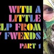 Il testo A DAY IN THE LIFE dei THE FLAMING LIPS è presente anche nell'album With a little help from my fwends (2014)