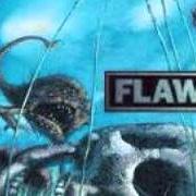 Il testo ONLY THE STRONG di FLAW è presente anche nell'album Through the eyes (2001)