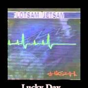 Il testo HALLUCINATIONAL dei FLOTSAM & JETSAM è presente anche nell'album High (1997)