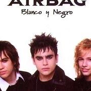 Il testo ESTA NOCHE di AIRBAG è presente anche nell'album Blanco y negro (2006)