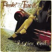 Il testo LA FURIE ET LA FOI dei FONKY FAMILY è presente anche nell'album Si dieu veut (1997)
